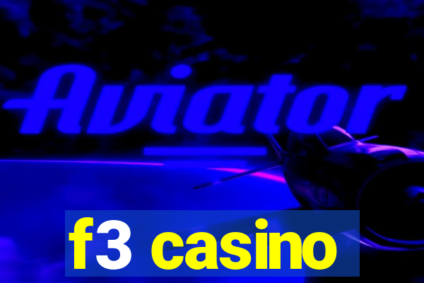 f3 casino